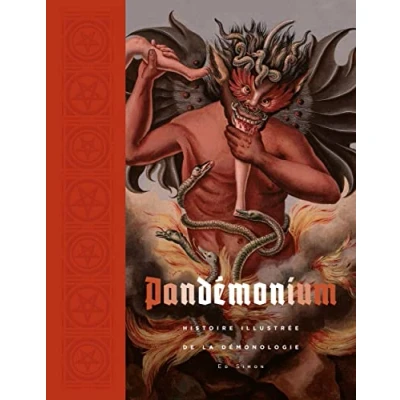 Abbildung von Pandemonium: Histoire illustrée de la démonologie