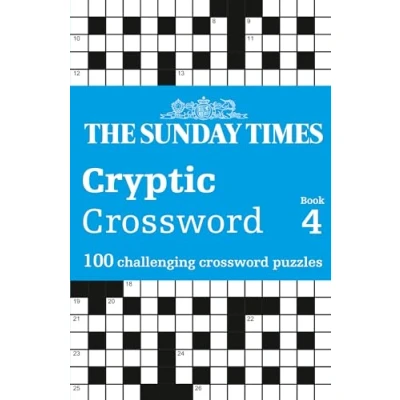 Abbildung von The Sunday Times Cryptic crossword Book 4: 100 challenging puzzles (The Puzzle Books)