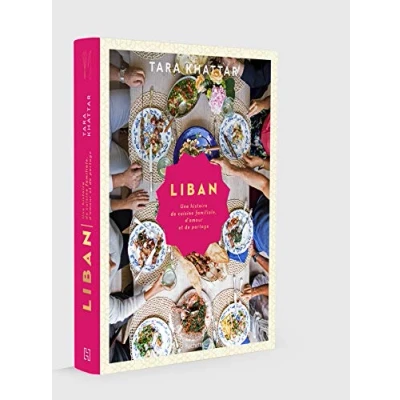 Abbildung von Liban: Une histoire de cuisine familiale, d&#039;amour et partage
