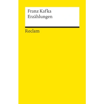 Abbildung von Erzählungen. Textausgabe mit Anhang, Anmerkungen und Nachwort: Kafka, Franz Deutsch Lektüre, Deutsche Klassiker der Literatur 9426 (Reclams Universal Bibliothek)