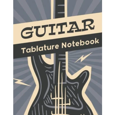 Abbildung von Guitar Tablature Notebook: Blank Sheet Music For / 108 Pages Tab Manuscript 8.5 x 11 Paper Guitarist And Musicians