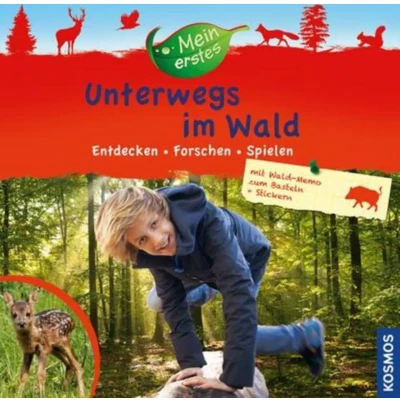 Abbildung von Mein erstes Unterwegs im Wald: Entdecken Forschen Spielen
