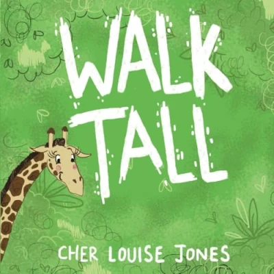 Abbildung von Walk Tall: A rhyming picture book about bullying and friendship.