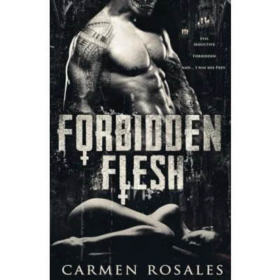 Abbildung von Forbidden Flesh: (A Dark College Romance) The Prey Series Book, 5