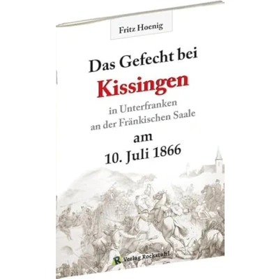 Abbildung von Gefecht bei Kissingen am 10. Juli 1866 (Deutsche Krieg von 1866)