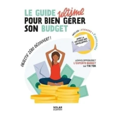 Abbildung von Le guide ultime pour bien gérer son budget