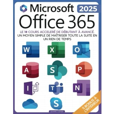 Abbildung von La Bible Suprême De Microsoft Office 365: Parcours Complet [8 en 1] avec Guides Pas à pour Excel, Word, PowerPoint, Outlook, OneNote, OneDrive, Teams et Access Débutant Expert