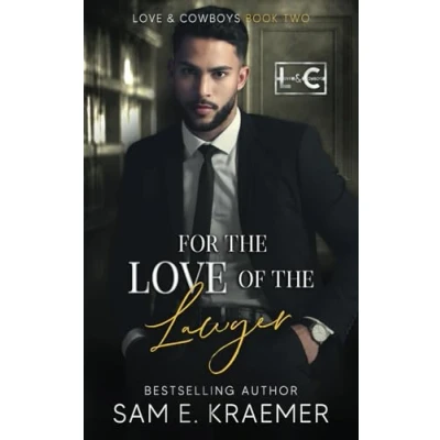Abbildung von For the Love of Lawyer (Love &amp; Cowboys, Band 2)