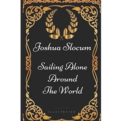 Abbildung von Sailing Alone Around The World: By Joshua Slocum Illustrated