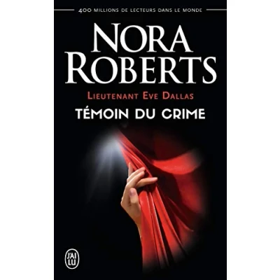 Abbildung von Lieutenant Eve Dallas, tome 10 : Témoin du crime