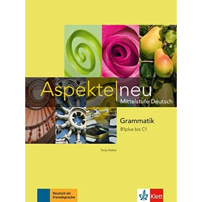 Abbildung von Aspekte neu B1 plus C1: Mittelstufe Deutsch. Grammatik (Aspekte neu: Deutsch)