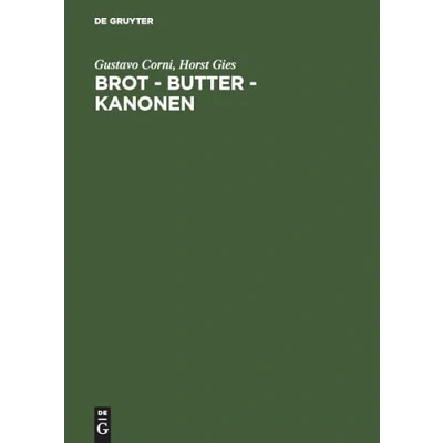 Abbildung von Brot Butter Kanonen. Die Ernährungswirtschaft in Deutschland unter der Diktatur Hitlers