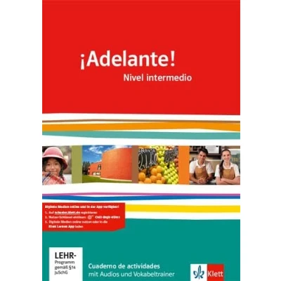 Abbildung von ¡Adelante! Nivel intermedio: Cuaderno de actividades mit Audios und Vokabeltrainer 2. Lernjahr: Spanisch als neu einsetzende Fremdsprache an ... Oberstufe. Allgemeine Ausgabe ab 2010)