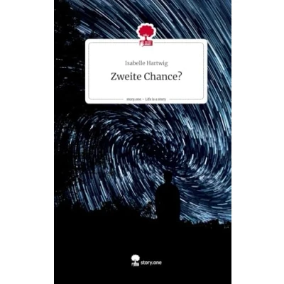 Abbildung von Zweite Chance?. Life is a Story story.one