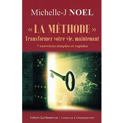 Abbildung von &quot;La méthode&quot; Transformez votre vie, maintenant 7 exercices simples et rapides: concrets rapides