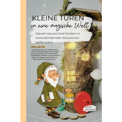 Abbildung von Kleine Türen in eine magische Welt: Wie ein Hauswichtel Kindern herausfordernden Situationen helfen kann