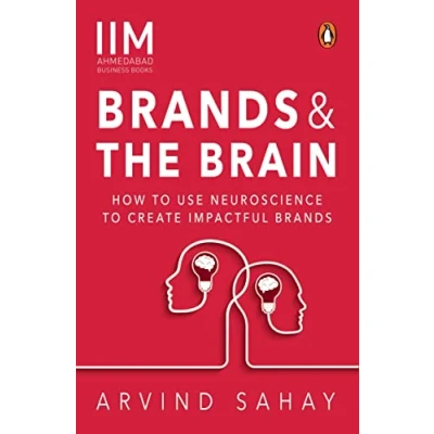 Abbildung von Brands and the Brain: How to Use Neuroscience Create Impactful