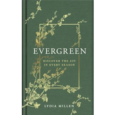 Abbildung von Evergreen: Discover the Joy in Every Season