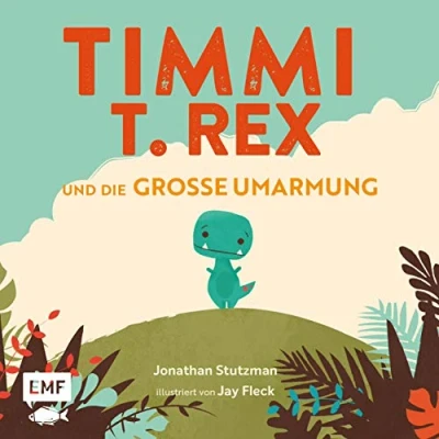 Abbildung von Timmi T Rex und die große Umarmung: Ein Dino Bilderbuch mit Geschichte zum Vorlesen Mutmachen für Kinder ab 3 Jahren