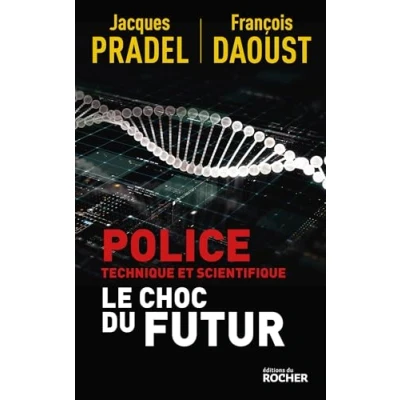 Abbildung von Police technique et scientifique: Le choc du futur