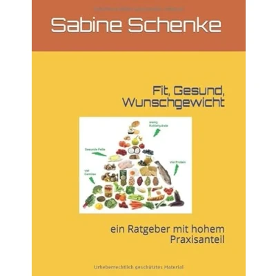 Abbildung von Fit, Gesund, Wunschgewicht: ein Ratgeber mit hohem Praxisanteil