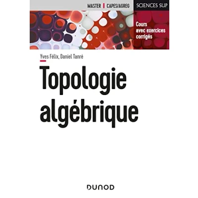 Abbildung von Topologie algébrique: Cours et exercices corrigés