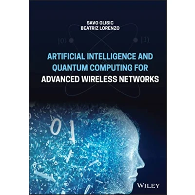 Abbildung von Artificial Intelligence and Quantum Computing for Advanced Wireless Networks
