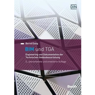 Abbildung von BIM und TGA: Engineering Dokumentation der Technischen Gebäudeausrüstung (DIN Media Innovation)