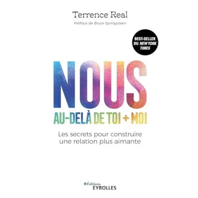 Abbildung von Nous, au delà de toi + moi: Les secrets pour construire une relation plus aimante