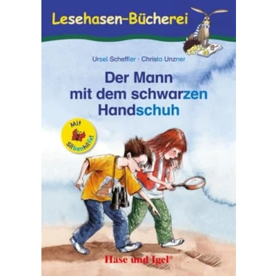 Abbildung von der Mann mit dem schwarzen Handschuh / Silbenhilfe: Schulausgabe (Lesen lernen Silbenhilfe)