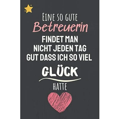 Abbildung von Eine so gute Betreuerin findet man nicht jeden Tag: Geschenk für besten freund zu weihnachten Geburtstag zum danke sagen, Notizbuch Tagebuch A5 liniert