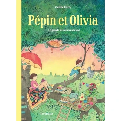 Abbildung von Pépin et Olivia Tome 1 La grande fête de rien du tout