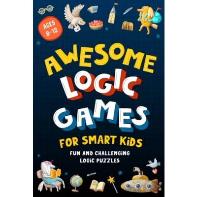 Abbildung von Awesome logic Games for Smart Kids: Fun and challenging puzzles kids ages 8 12