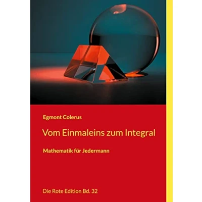 Abbildung von Vom Einmaleins zum Integral: Mathematik für Jedermann (Toppbook Wissen)