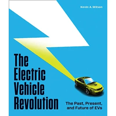 Abbildung von The Electric Vehicle Revolution: Past, Present, and Future of EVs