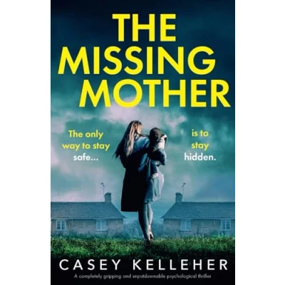 Abbildung von The Missing Mother: A completely gripping and unputdownable psychological thriller