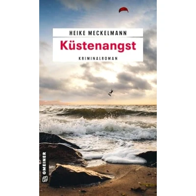 Abbildung von Küstenangst: Kriminalroman (Kommissare Westermann und Hartwig) (Kriminalromane im GMEINER Verlag)