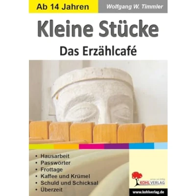 Abbildung von Kleine Stücke Das Erzählcafé: Ein Theaterprojekt ab 13 Jahren