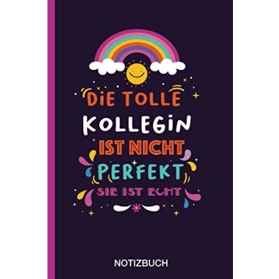 Abbildung von Die tolle Kollegin ist nicht perfekt sie echt: A5 Notizbuch als Geschenk für eine /punktiert Geschenke zum GeburtstagGeburtstagsgeschenk