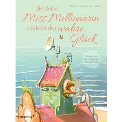 Abbildung von Die kleine Miss Millionärin entdeckt das wahre Glück: Witziges Bilderbuch zum Vorlesen ab 3 mit bunten Illustrationen und wichtiger Botschaft vom ... guten Freunden: für Kleinkinder Eltern