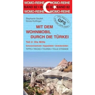 Abbildung von Mit dem Wohnmobil durch Die Türkei: Teil 2: Mitte (Womo Reihe, Band 82)