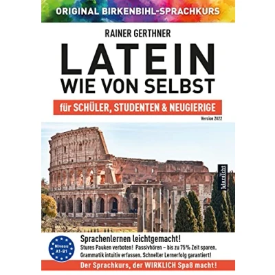 Abbildung von Latein wie von selbst für Schüler, Studenten &amp; Neugierige (ORIGINAL BIRKENBIHL): Sprachkurs auf 4 CDs inkl. Gratis Schnupper Abo den Onlinekurs