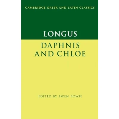 Abbildung von Longus: Daphnis and Chloe (Cambridge Greek Latin Classics)