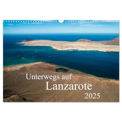 Abbildung von Unterwegs auf Lanzarote (Wandkalender 2025 DIN A3 quer), CALVENDO Monatskalender