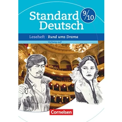 Abbildung von Standard Deutsch 9./10. Schuljahr: Rund ums Drama Vorhang auf! Leseheft mit Lösungen