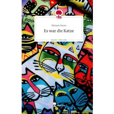 Abbildung von Es war die Katze. Life is a Story story.one