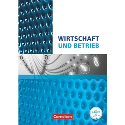 Abbildung von Wirtschafts und Sozialkunde Betriebslehre Nordrhein Westfalen: Wirtschaft Betrieb Schulbuch