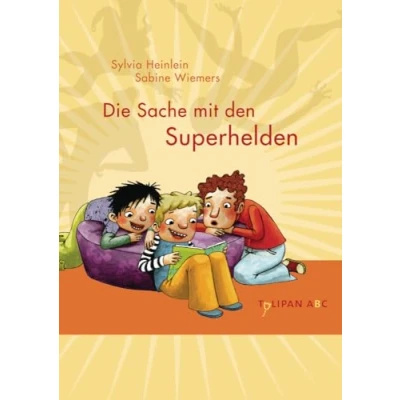 Abbildung von Die Sache mit den Superhelden: Lesestufe B (Tulipan ABC)