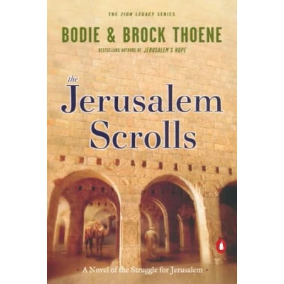 Abbildung von the Jerusalem Scrolls: A Novel of Struggle for (The Zion Legacy, Band 4)