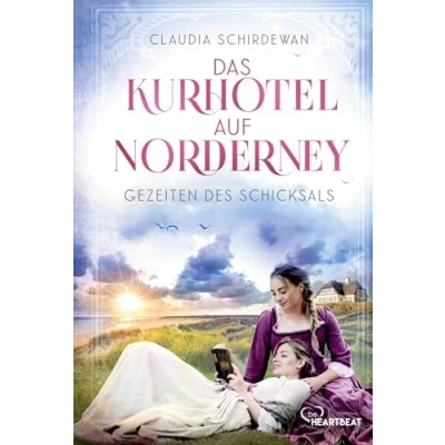 Abbildung von Das Kurhotel auf Norderney Gezeiten des Schicksals (Die große Saga)